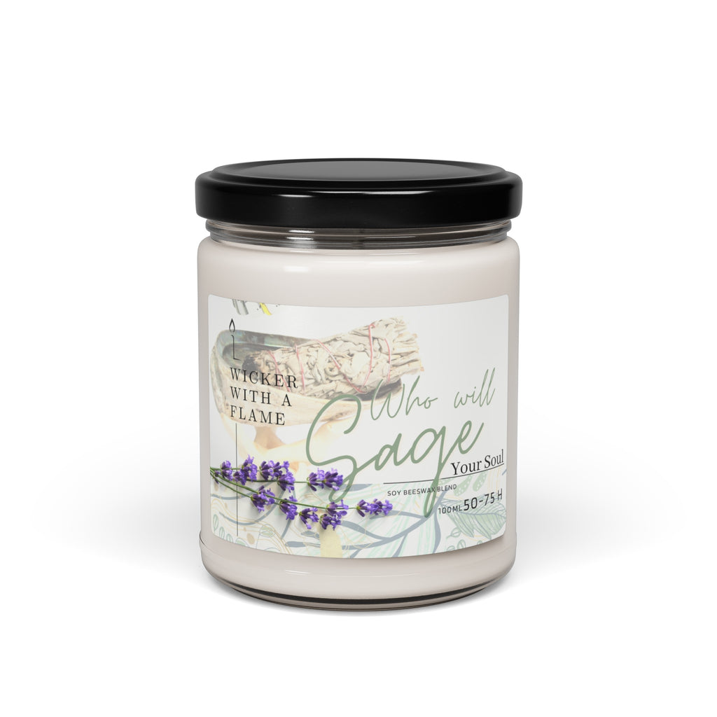 Wicker with a Flame-Who will Sage your Soul Scented Soy Candle