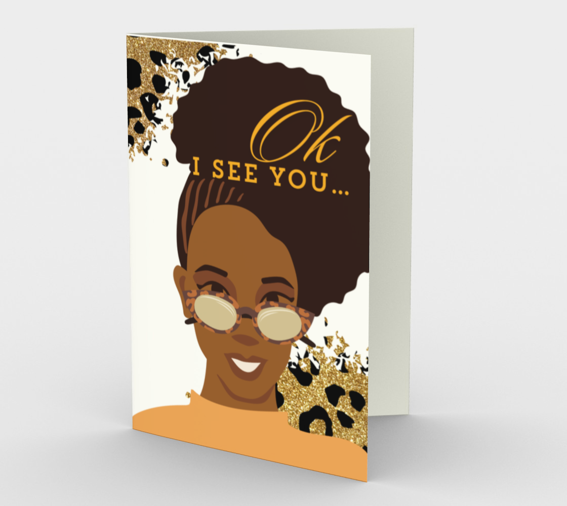 O.K I See You Sisterly Love- Blank Greeting Card