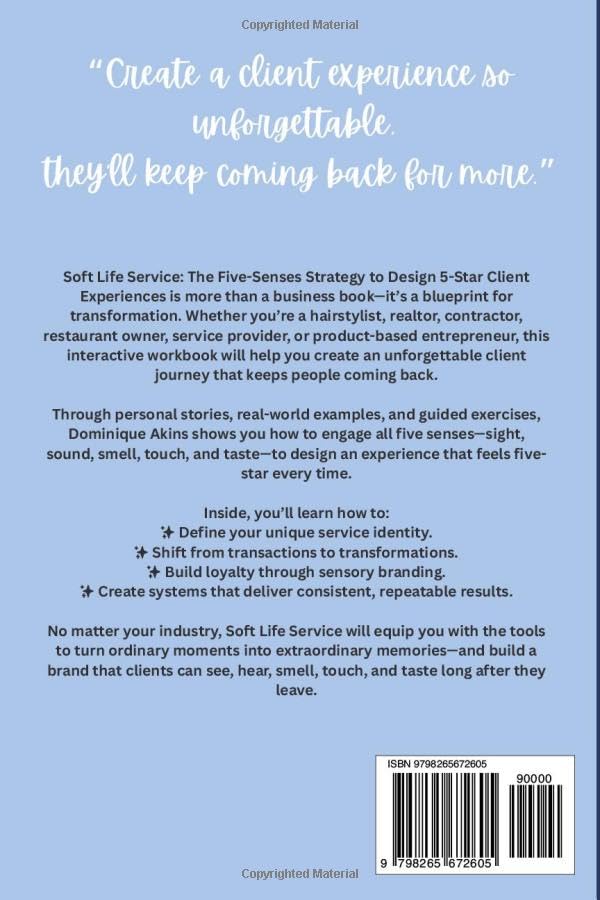 Soft Life Service: The Five-Senses Strategy to Design 5-Star Client Experiences
