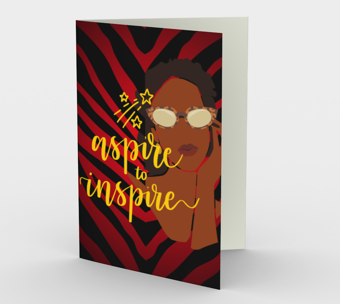 Aspire to Inspire Inspirational Greeting Card- Blank Greeting Card